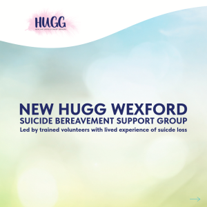 HUGG launches new suicide bereavement support group in Wexford